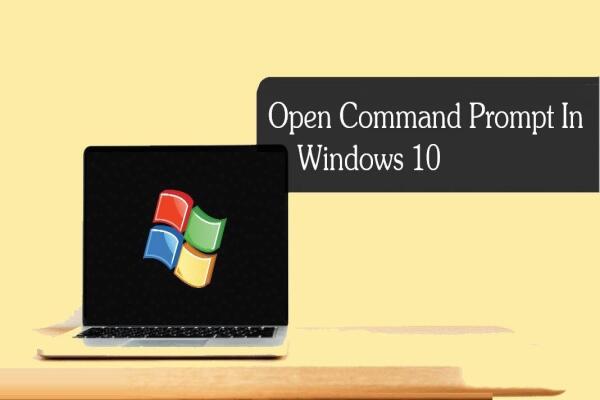 Cách mở Command Prompt trong Windows 10